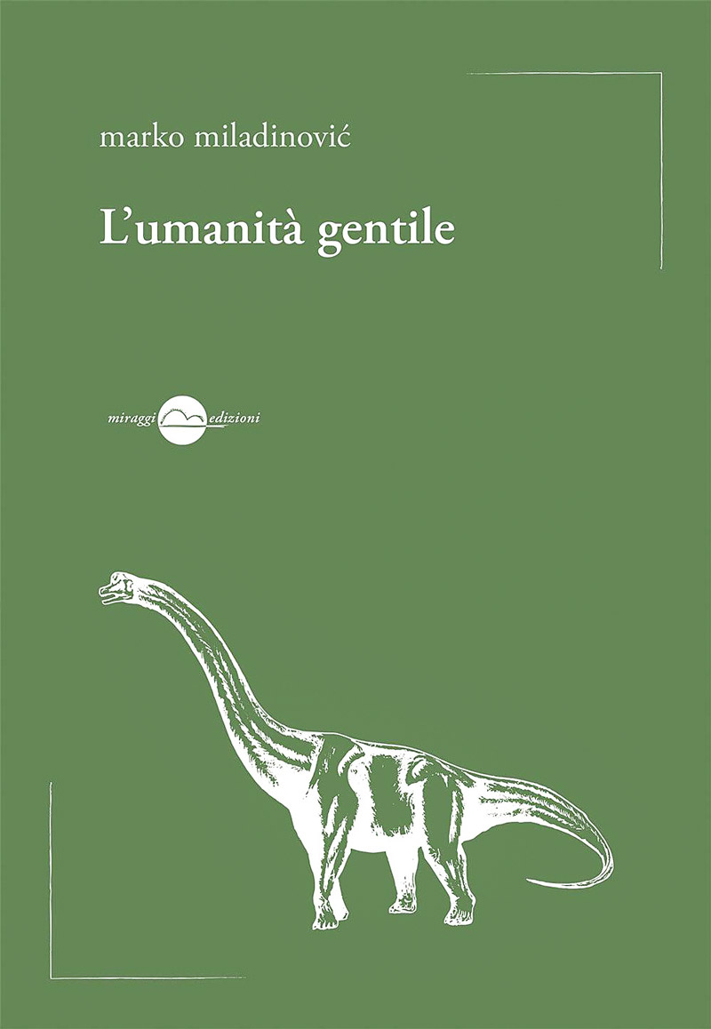 L'umanità gentile