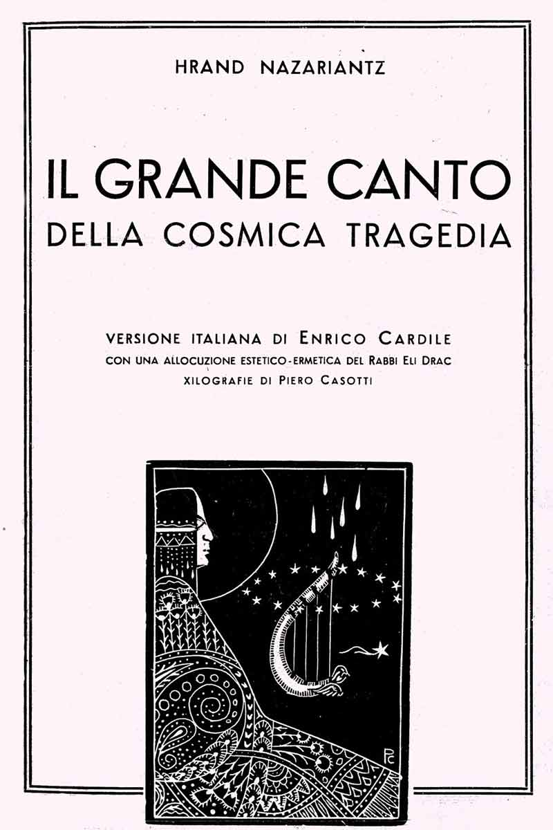 Hrand Nazariantz, Il grande canto della cosmica tragedia