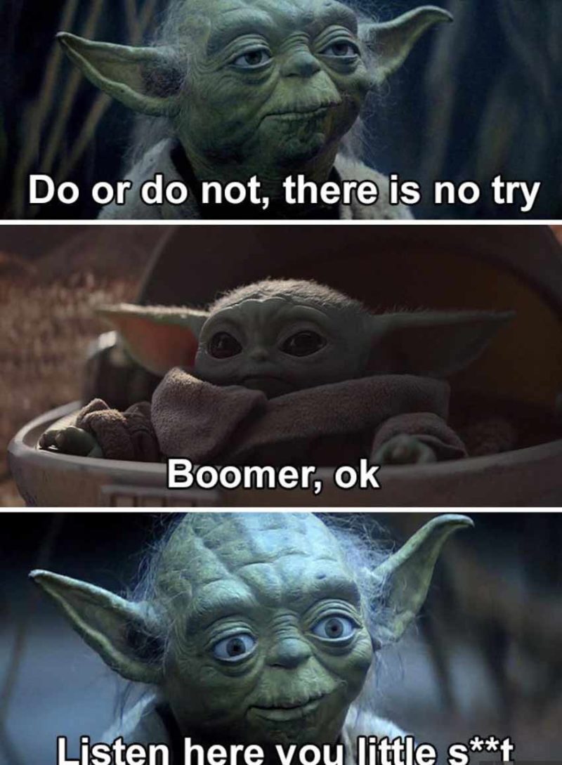 Ok boomer yoda