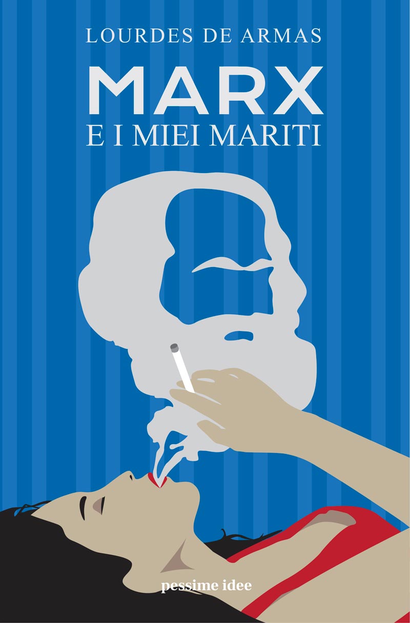 Marx e i miei mariti